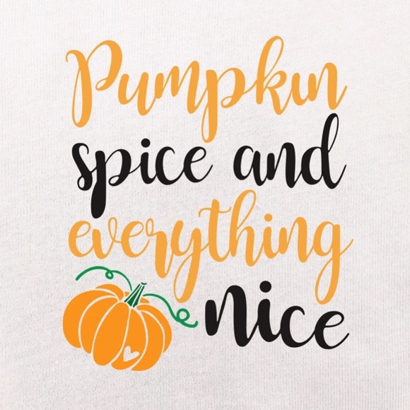 Pumpkin Spice & Everything Nice T-Shirt Fall & Halloween - Picture 2 of 5